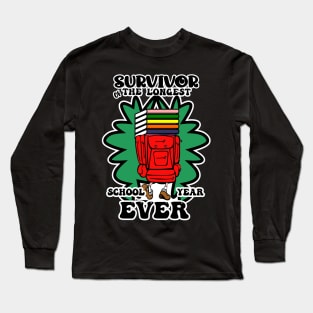 Survivor of longest school year ever Long Sleeve T-Shirt